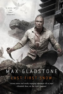 Buy Last First Snow by Max Gladstone: Book/eBook