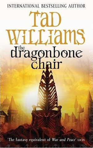 The Dragonbone Chair by Tad Williams