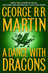 A Dance With Dragons by George R.R. Martin