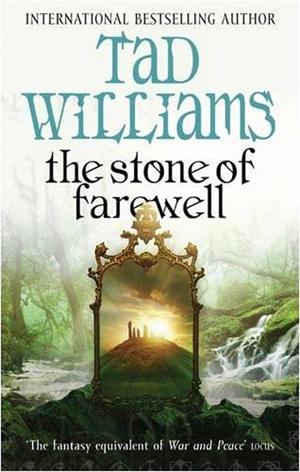 The Stone of Farewell by Tad Williams