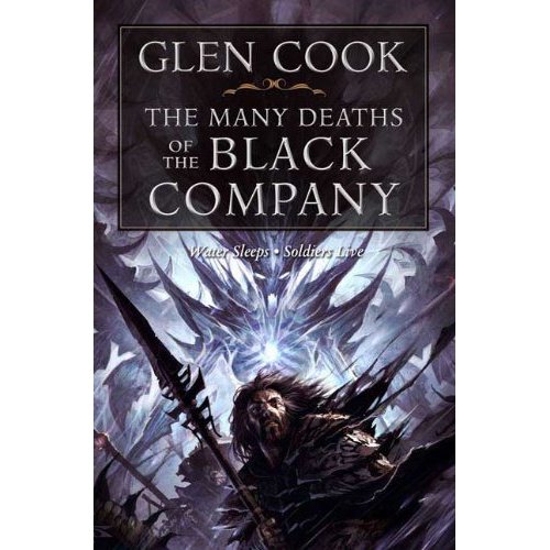 The Many Deaths of the Black Company by Glen Cook