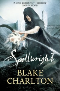 Spellwright by Blake Charlton (UK Edition)