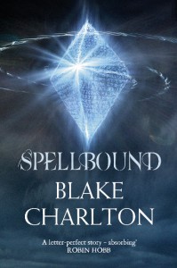 SPELLBOUND by Blake Charlton (UK Edition)
