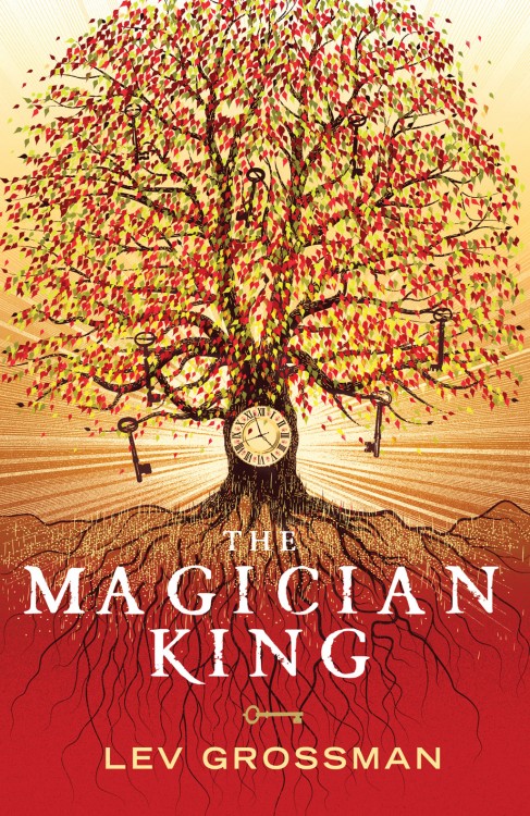 THE MAGICIAN KING by Lev Grossman (UK Edition)