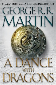 A DANCE WITH DRAGONS by George R.R. Martin