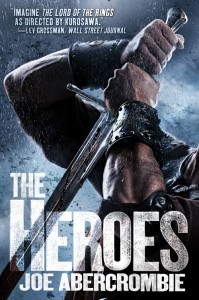 THE HEROES by Joe Abercrombie (Trade)