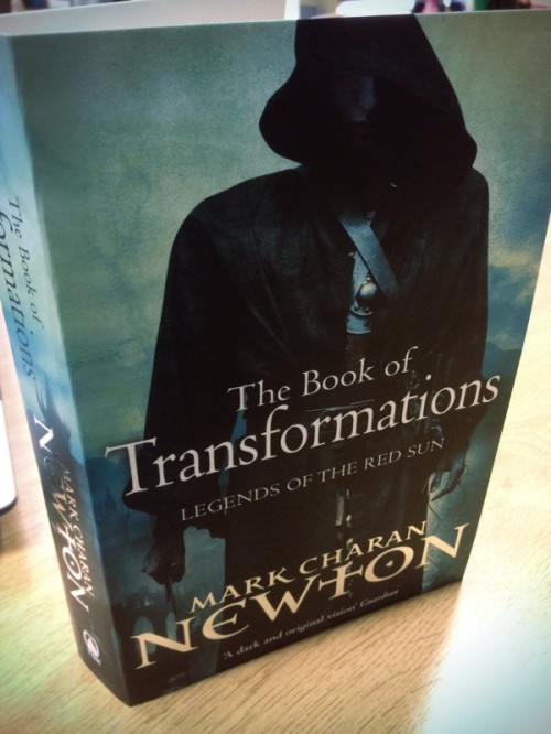 The Book of Transformations by Mark Charan Newton