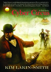 Cyber Circus by Kim Lakin-Smith