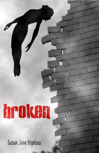 Broken by Susan Jane Bigelow